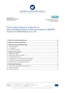 The European Network of Centres for Pharmacoepidemiology & Pharmacovigilance (ENCePP) Mandate of the ENCePP Steering Group (SG)