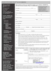 ACSM/ARP CERTIFIED RINGSIDE PHYSICIANSM Examination Application Mail the certification application o r f a x to:  Please indicate your name as you would like it to appear on your certificate. ACSM/ARP files