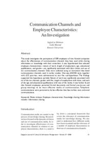 Communication Channels and Employee Characteristics: An Investigation Sajjad ur Rehman Laila Marouf Kuwait University