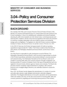 VFM Section[removed]MINISTRY OF CONSUMER AND BUSINESS SERVICES  3.04–Policy and Consumer