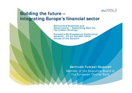 Presentation: Building the Future – Integrating Europe’s Financial Sector