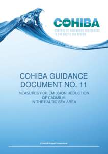 COHIBA GUIDANCE DOCUMENT NO. 11 MEASURES FOR EMISSION REDUCTION OF CADMIUM IN THE BALTIC SEA AREA