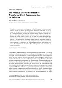 Human Communication Research ISSN[removed]ORIGINAL ARTICLE The Proteus Effect: The Effect of Transformed Self-Representation