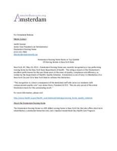 For Immediate Release Media Contact: Judith Fenster Senior Vice President and Administrator Amsterdam Nursing Home