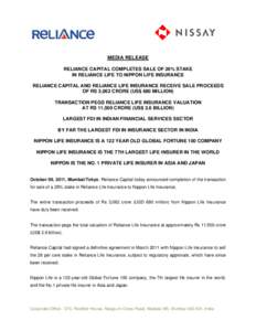 MEDIA RELEASE RELIANCE CAPITAL COMPLETES SALE OF 26% STAKE IN RELIANCE LIFE TO NIPPON LIFE INSURANCE