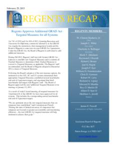 February 25, 2013  Regents Approves Additional GRAD Act Targeted Measures for all Systems  Regents Members