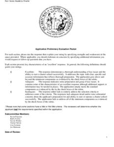 Kerr-Vance Academy Charter  Application Preliminary Evaluation Packet For each section, please rate the response then explain your rating by specifying strengths and weaknesses in the space provided. Where applicable, yo