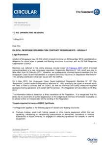 TO ALL OWNERS AND MEMBERS  15 May 2015 Dear Sirs OIL SPILL RESPONSE ORGANIZATION CONTRACT REQUIREMENTS - URUGUAY