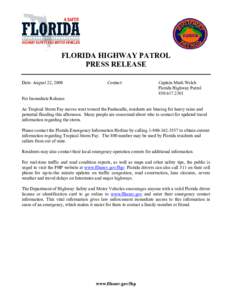 FLORIDA HIGHWAY PATROL PRESS RELEASE Date: August 22, 2008 Contact: