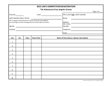 2015 LAIFS COMPETITION REGISTRATION The Arboretum of Los Angeles County Page 1 of ___ Entry No.:  Date: