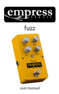 fuzz  user manual Introduction This classic sounding fuzz offers