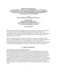 WRITTEN STATEMENT OF VICE ADMIRAL CONRAD LAUTENBACHER, JR. (U.S. NAVY, RET.) UNDERSECRETARY OF COMMERCE FOR OCEANS AND ATMOSPHERE NATIONAL OCEANIC AND ATMOSPHERIC ADMINISTRATION U.S. DEPARTMENT OF COMMERCE ON