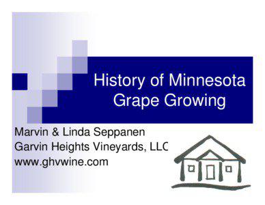 Microsoft PowerPoint - History of Minnesota Grape Growing [Compatibility Mode]