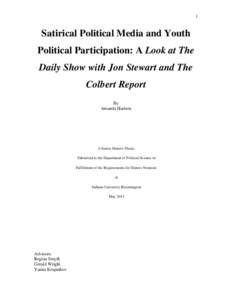 1  Satirical Political Media and Youth Political Participation: A Look at The Daily Show with Jon Stewart and The Colbert Report