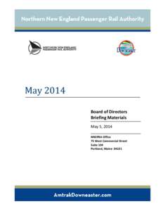 May 2014 Board of Directors Briefing Materials May 5, 2014 NNEPRA Office 75 West Commercial Street