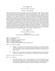 Public Necessity Rules Of The Tennessee Ethics Commission Statement of Public Necessity Under the Comprehensive Governmental Ethics Reform Act of 2006 signed into law February 6, 2006, a Tennessee Ethics Commission was e