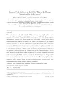 Business Cycle Spillovers in the EU15: What is the Message Transmitted by the Periphery? Nikolaos Antonakakisa,b,∗, Ioannis Chatziantonioub , George Filisc a  Vienna University of Economics and Business, Department of 
