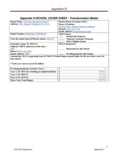 Appendix H Appendix H-SCHOOL COVER SHEET - Transformation Model School Name: Cherokee Elementary School Address: 3061 Kimball, Memphis, TN[removed]School Number: NCES ID[removed]