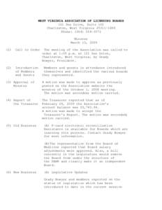 WEST VIRGINIA ASSOCIATION OF LICENSING BOARDS 101 Dee Drive, Suite 100 Charleston, West Virginia[removed]Phone: ([removed]Minutes March 13, 2009