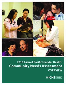 2010 Asian & Pacific Islander Health:  Community Needs Assessment OVERVIEW  Vision