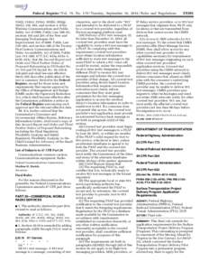 Federal Register / Vol. 79, No[removed]Tuesday, September 16, [removed]Rules and Regulations 154(j), 154(o), 251(e), 303(b), 303(g), 303(r), 316, 403, and section 4 of the Wireless Communications and Public Safety Act of 19