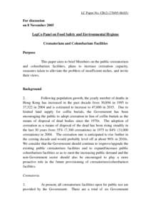 LC Paper No. CB[removed])  For discussion on 8 November 2005 LegCo Panel on Food Safety and Environmental Hygiene Crematorium and Columbarium Facilities