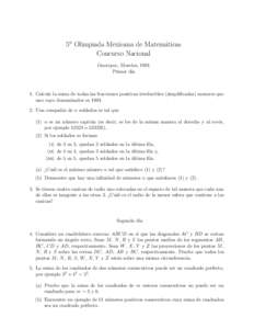 5a Olimpiada Mexicana de Matem´aticas Concurso Nacional Oaxtepec, Morelos, 1991 Primer d´ıa  1. Calcule la suma de todas las fracciones positivas irreducibles (simplificadas) menores que