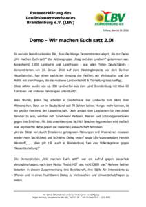 Presseerklärung des Landesbauernverbandes Brandenburg e.V. (LBV) Teltow, denDemo - Wir machen Euch satt 2.0!