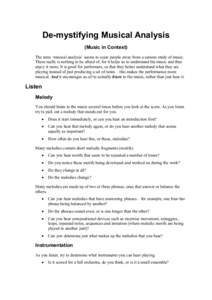 De-mystifying Musical Analysis (Music in Context) The term ‘musical analysis’ seems to scare people away from a serious study of music. There really is nothing to be afraid of, for it helps us to understand the music