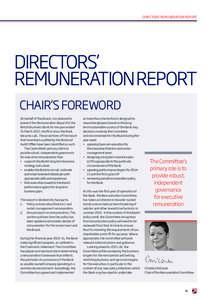 DIRECTORS’ REMUNERATION REPORT  DIRECTORS’ REMUNERATION REPORT CHAIR’S FOREWORD On behalf of the Board, I am pleased to