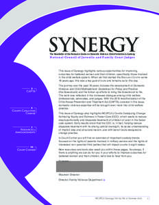 SYNERGY The Newsletter of the Resource Center on Domestic Violence: Child Protection & Custody National Council of Juvenile and Family Court Judges  This issue of Synergy highlights various opportunities for improving