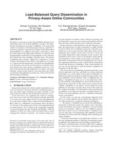 Load-Balanced Query Dissemination in Privacy-Aware Online Communities Emiran Curtmola, Alin Deutsch UC San Diego  {ecurtmola,deutsch}@cs.ucsd.edu