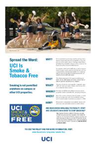 Smoking / Human behavior / Health / Snus / Hookah / Passive smoking / Tobacco / University of California /  Irvine / Cigarette / Electronic cigarette / Smoking ban / Health effects of tobacco