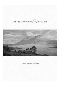 Aboriginal Tasmanians / Hobart / Thylacine / Royal Tasmanian Botanical Gardens / Tasmania / Tasmanian Museum and Art Gallery / States and territories of Australia