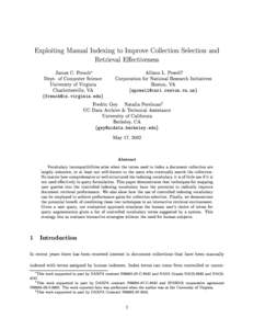 Exploiting Manual Indexing to Improve Collection Selection and Retrieval Eectiveness James C. French Dept. of Computer Science University of Virginia Charlottesville, VA