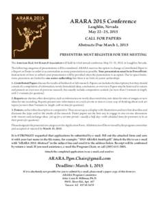 ARARA 2015 Conference Laughlin, Nevada May 22–25, 2015 CALL FOR PAPERS Abstracts Due March 1, 2015