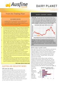 19 NOVEMBER[removed]From the Trading Floor DAIRY EXPORT INDEX Index slips – The Australian dairy export index fell this week, as