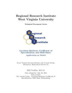 Regional Research Institute West Virginia University Technical Document Series Location Quotient, Coefficient of Specialization and Shift-Share