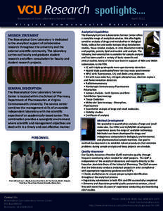VCU Research spotlights.... Bioanalytical Core Laboratory Service Center 	  MISSION STATEMENT