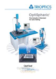 OptiSpheric  ® The Industry’s Standard for Lens Testing