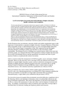 Dr. Per Nyborg, Chairman, Committee for Higher Education and Research Council of Europe, 23 May 2002 OECD/US Forum on Trade in Educational Services International Competition: Implications for Educational Providers and St