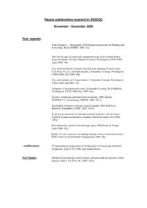 Recent publications received by BIODOC November - December 2006 New reports: Nano-Initiative – Aktionsplan[removed]Bundesministerium für Bildung und Forschung. Berlin: BMBF, 2006. 31p.