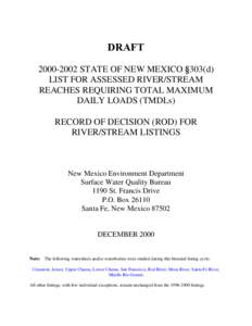 DRAFT[removed]STATE OF NEW MEXICO §303(d) LIST FOR ASSESSED RIVER/STREAM REACHES REQUIRING TOTAL MAXIMUM DAILY LOADS (TMDLs) RECORD OF DECISION (ROD) FOR