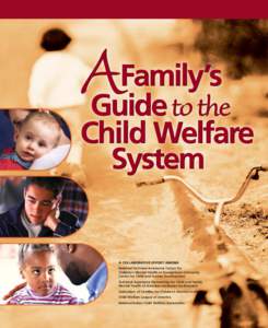A COLLABORATIVE EFFORT AMONG National Technical Assistance Center for Children’s Mental Health at Georgetown University Center for Child and Human Development Technical Assistance Partnership for Child and Family Menta