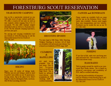 FORESTBURG SCOUT RESERVATION YEAR-ROUND CAMPING CANOES and ROWBOATS  Join us for a spectacular weekend on our