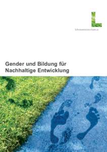 Gender und Bildung für Nachhaltige Entwicklung I M P R E S S U M  Medieninhaber und Herausgeber