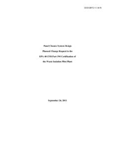 DOE/CBFO[removed]Panel Closure System Design Planned Change Request to the EPA 40 CFR Part 194 Certification of the Waste Isolation Pilot Plant