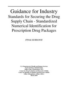 Guidance for Industry: Standards for Securing the Drug Supply Chain - Standardized Numerical Identification for Prescription Drug Packages