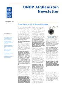 UNDP Afghanistan Newsletter 16 NOVEMBER 2005 From Kabul to NY, A Story of Resolve