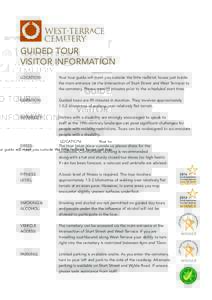 GUIDED TOUR VISITOR INFORMATION LOCATION: 